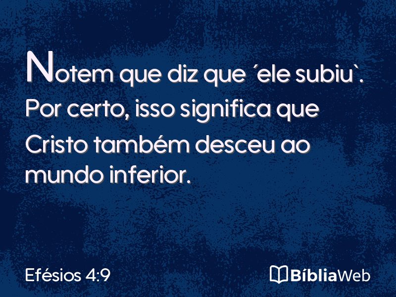 Efésios 4:9 em imagem para compartilhar