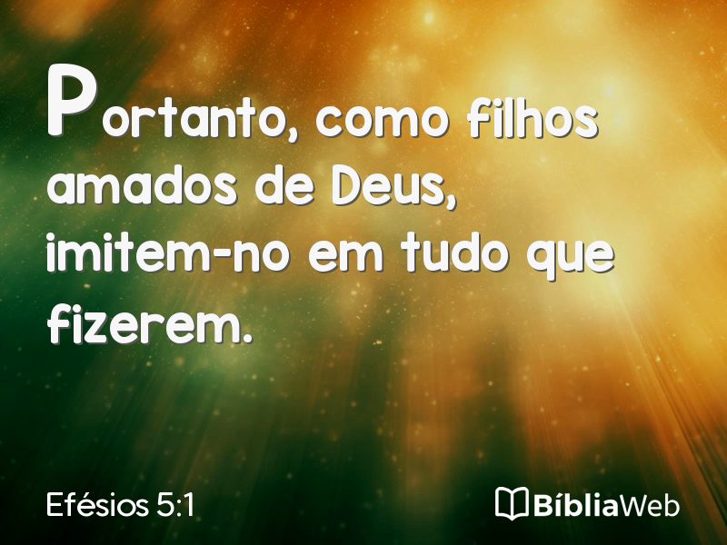 Efésios 5:1 em imagem para compartilhar
