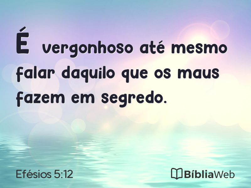 Efésios 5:12 em imagem para compartilhar