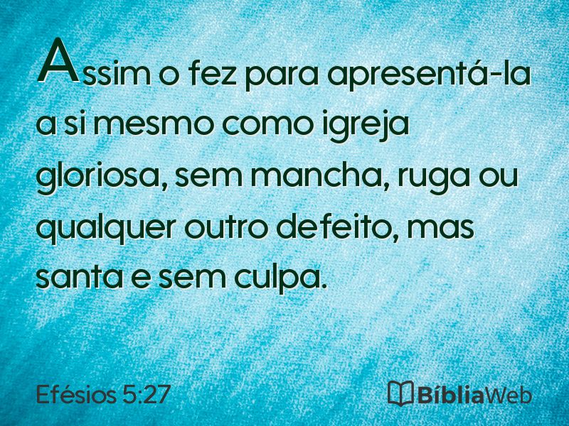 Efésios 5:27 em imagem para compartilhar