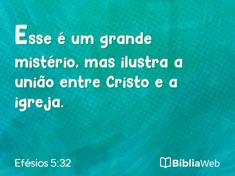 Efésios 5:32 em imagem para compartilhar
