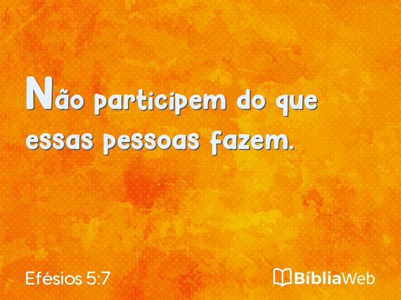 Efésios 5:7 em imagem para compartilhar