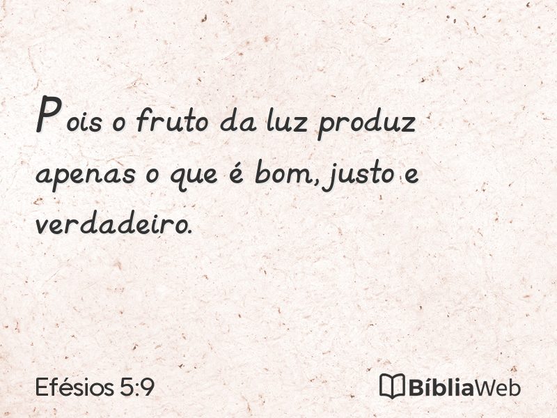 Efésios 5:9 em imagem para compartilhar