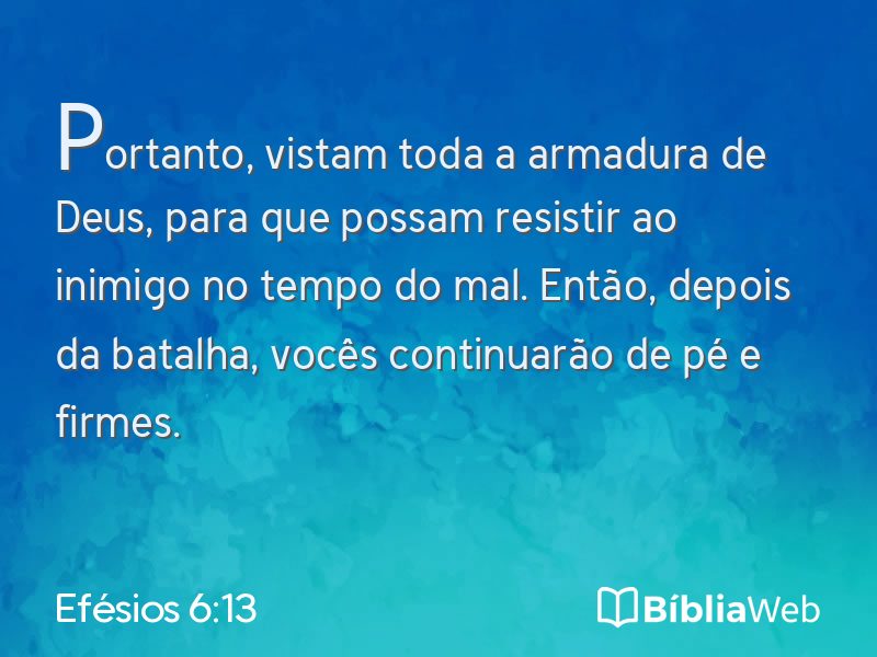 Efésios 6:13 em imagem para compartilhar