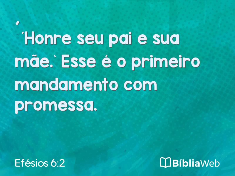 Efésios 6:2 em imagem para compartilhar