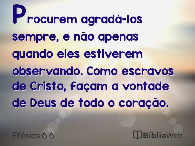 Efésios 6:6 em imagem para compartilhar