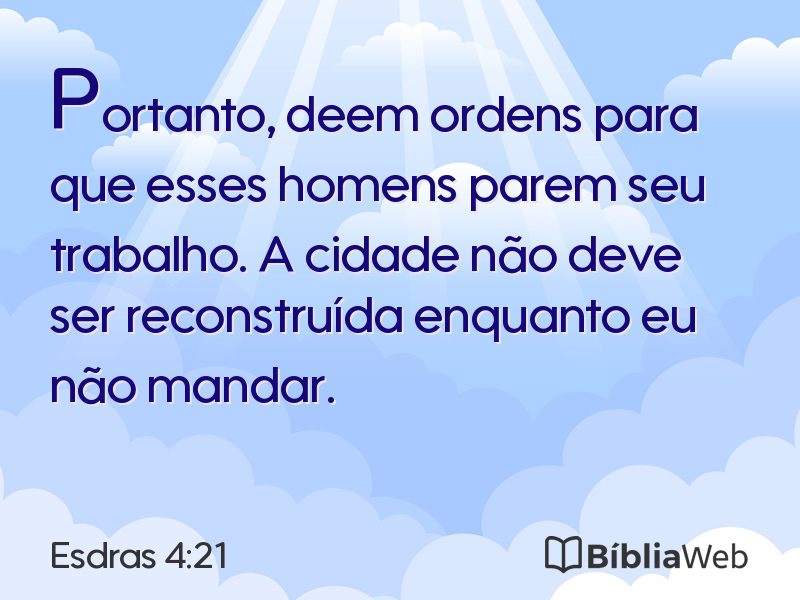 Esdras 4:21 em imagem para compartilhar