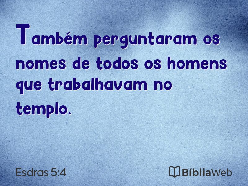 Esdras 5:4 em imagem para compartilhar