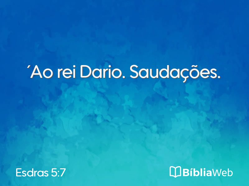 Esdras 5:7 em imagem para compartilhar
