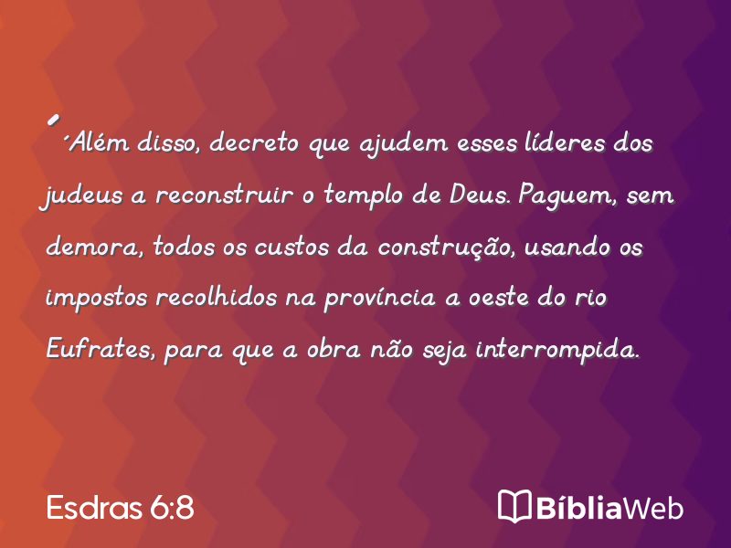 Esdras 6:8 em imagem para compartilhar