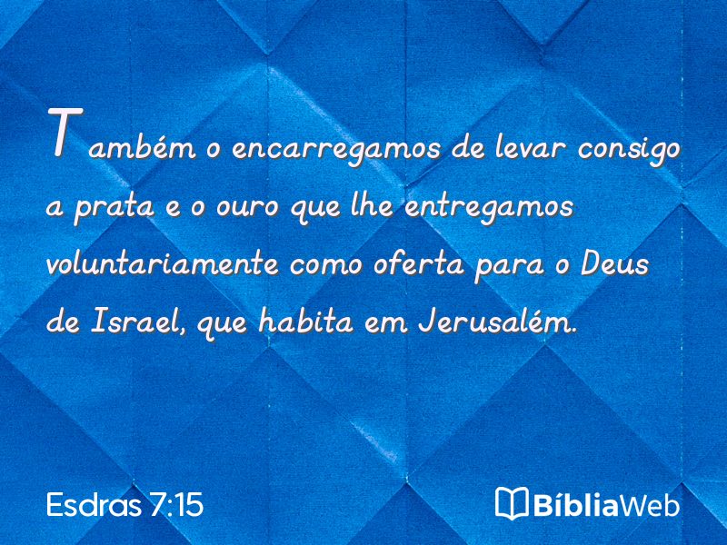 Esdras 7:15 em imagem para compartilhar