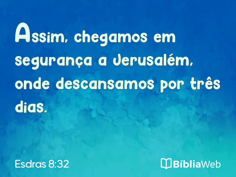 Esdras 8:32 em imagem para compartilhar