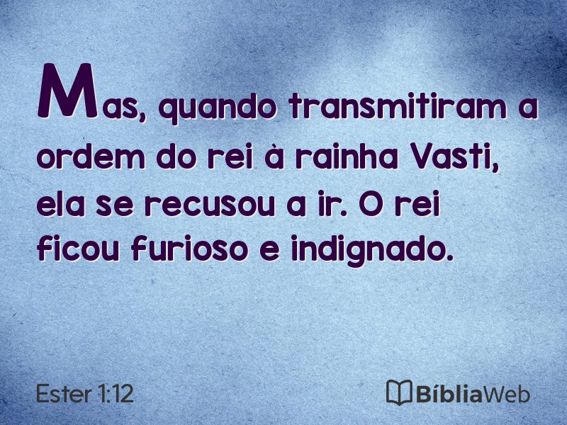 Ester 1:12 em imagem para compartilhar