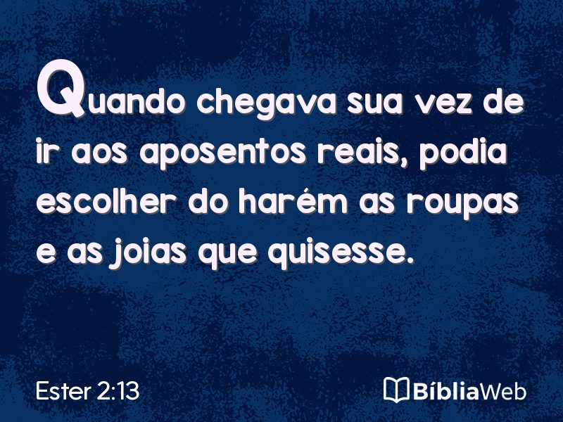 Ester 2:13 em imagem para compartilhar