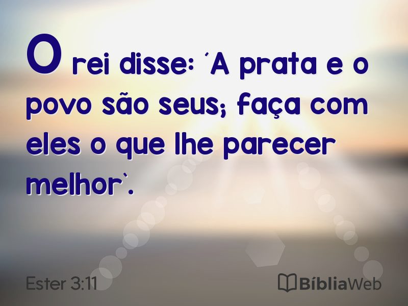 Ester 3:11 em imagem para compartilhar