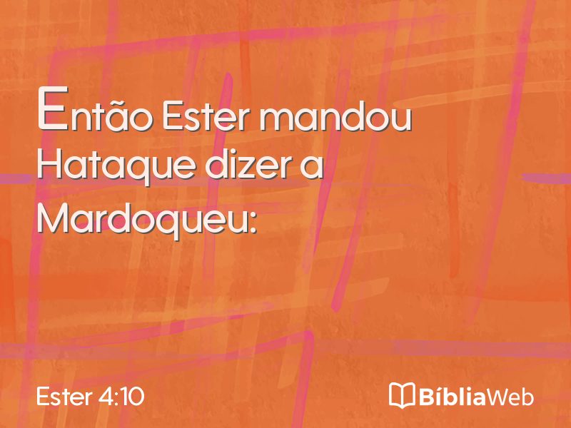 Ester 4:10 em imagem para compartilhar