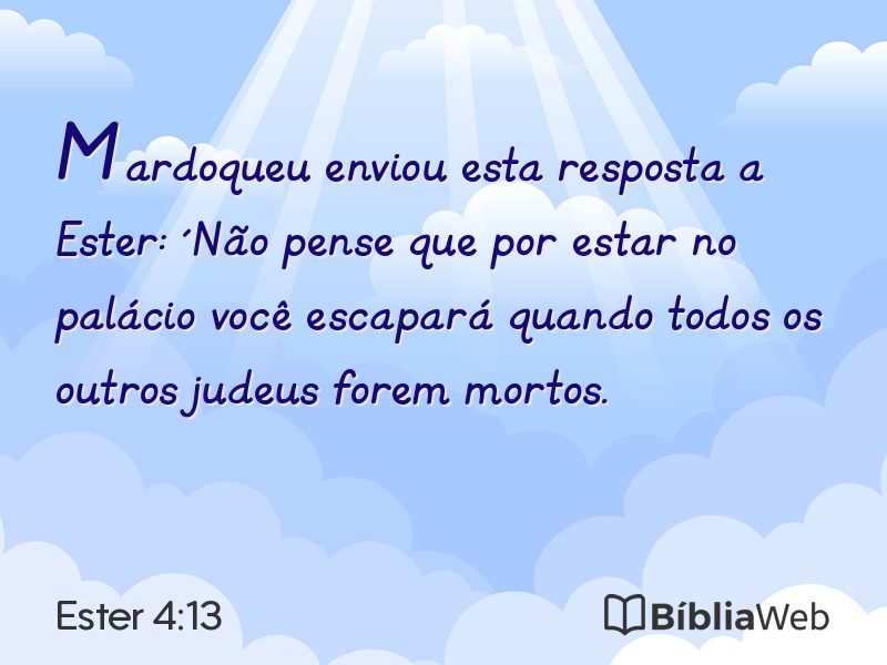 Ester 4:13 em imagem para compartilhar