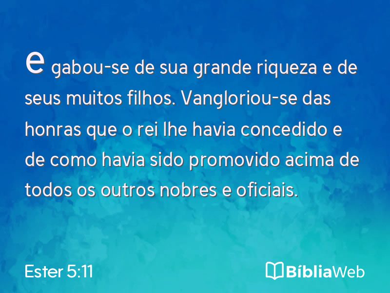 Ester 5:11 em imagem para compartilhar