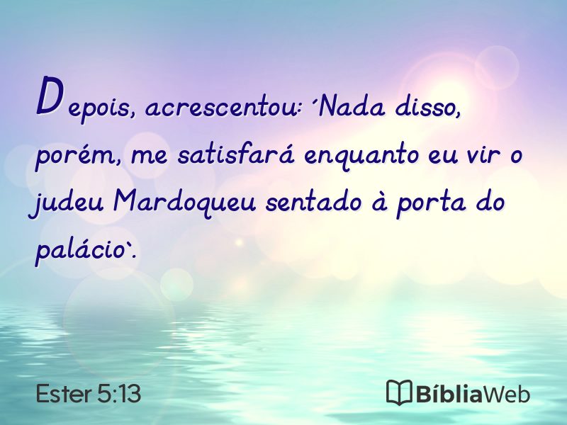 Ester 5:13 em imagem para compartilhar