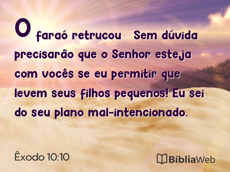 Êxodo 10:10 em imagem para compartilhar
