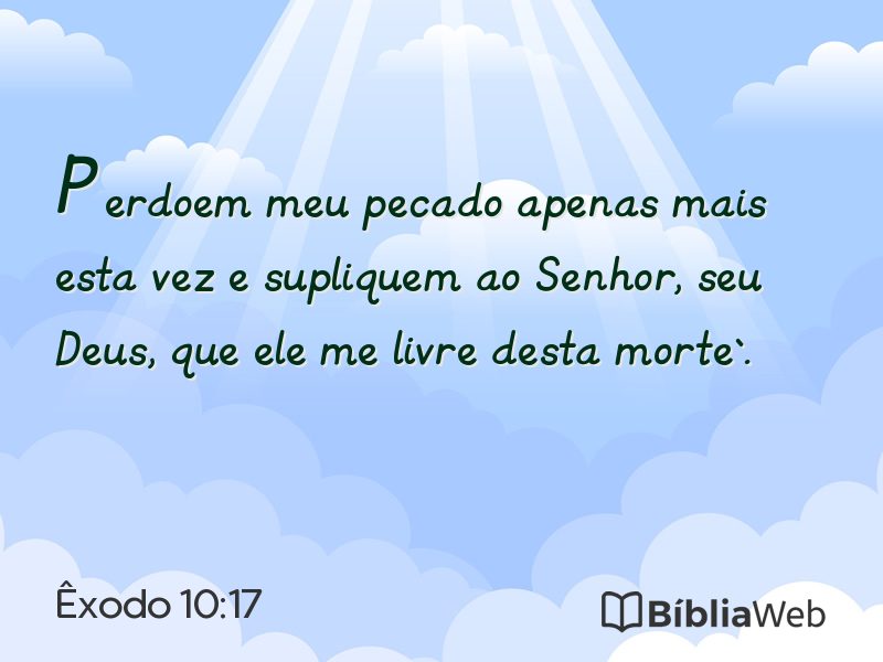 Êxodo 10:17 em imagem para compartilhar