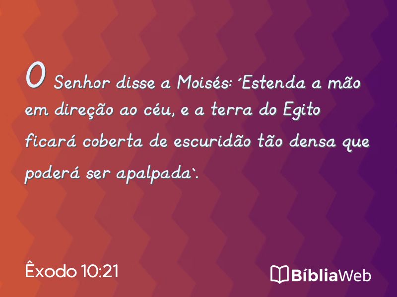 Êxodo 10:21 em imagem para compartilhar