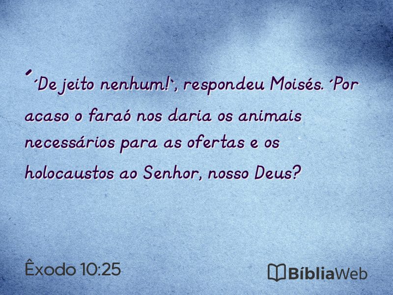Êxodo 10:25 em imagem para compartilhar