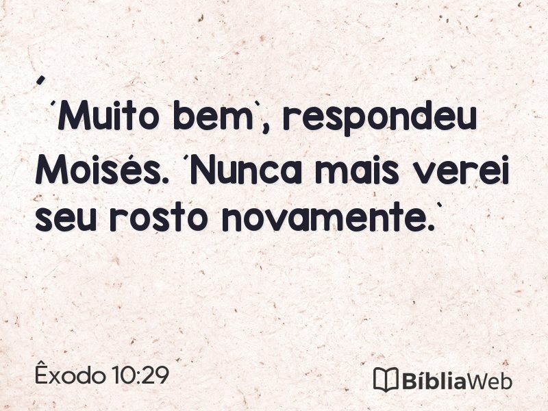 Êxodo 10:29 em imagem para compartilhar