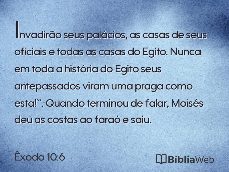 Êxodo 10:6 em imagem para compartilhar