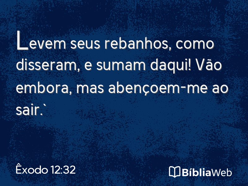 Êxodo 12:32 em imagem para compartilhar