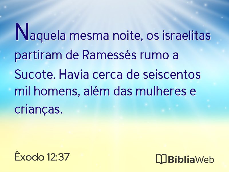 Êxodo 12:37 em imagem para compartilhar