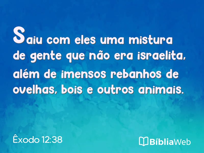 Êxodo 12:38 em imagem para compartilhar