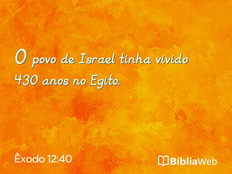 Êxodo 12:40 em imagem para compartilhar