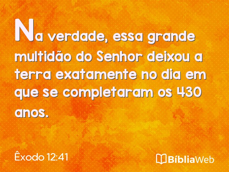 Êxodo 12:41 em imagem para compartilhar