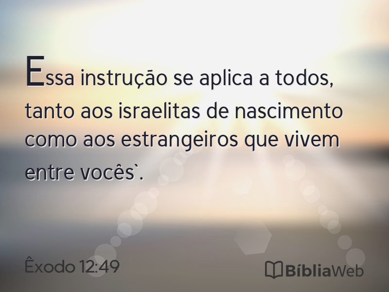 Êxodo 12:49 em imagem para compartilhar
