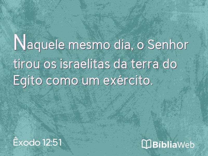 Êxodo 12:51 em imagem para compartilhar