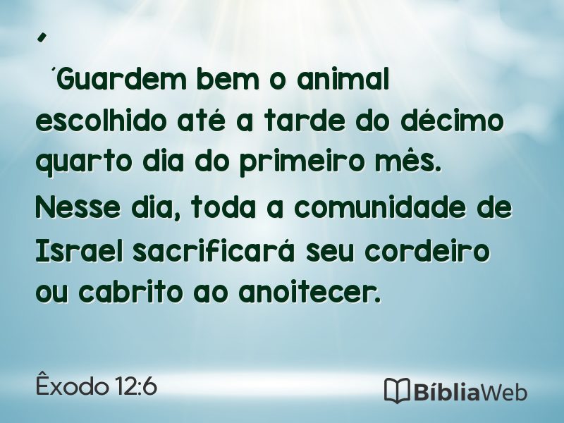 Êxodo 12:6 em imagem para compartilhar