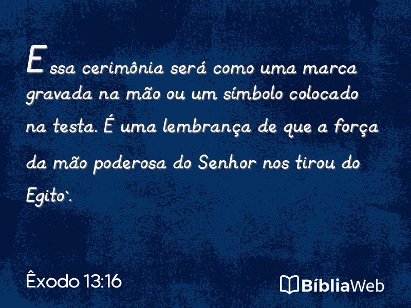 Êxodo 13:16 em imagem para compartilhar