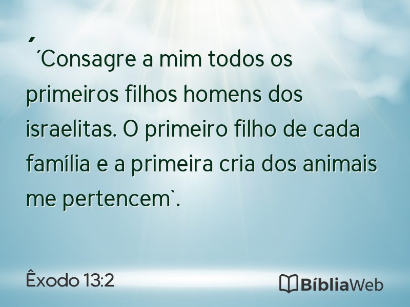 Êxodo 13:2 em imagem para compartilhar