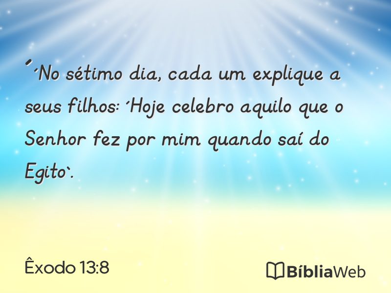Êxodo 13:8 em imagem para compartilhar
