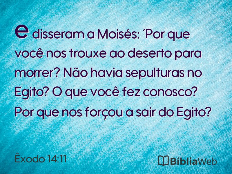 Êxodo 14:11 em imagem para compartilhar