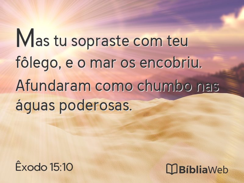 Êxodo 15:10 em imagem para compartilhar