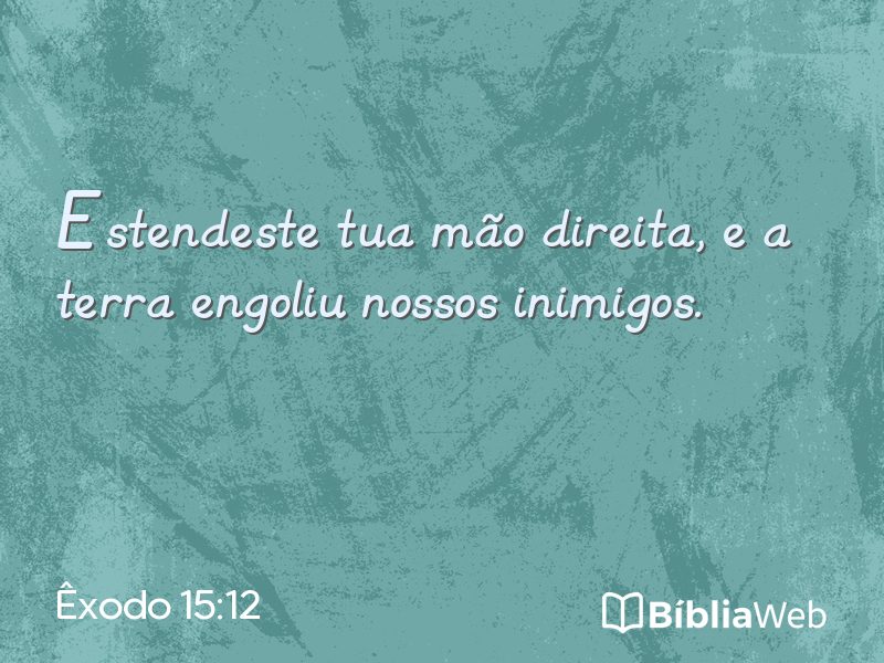 Êxodo 15:12 em imagem para compartilhar