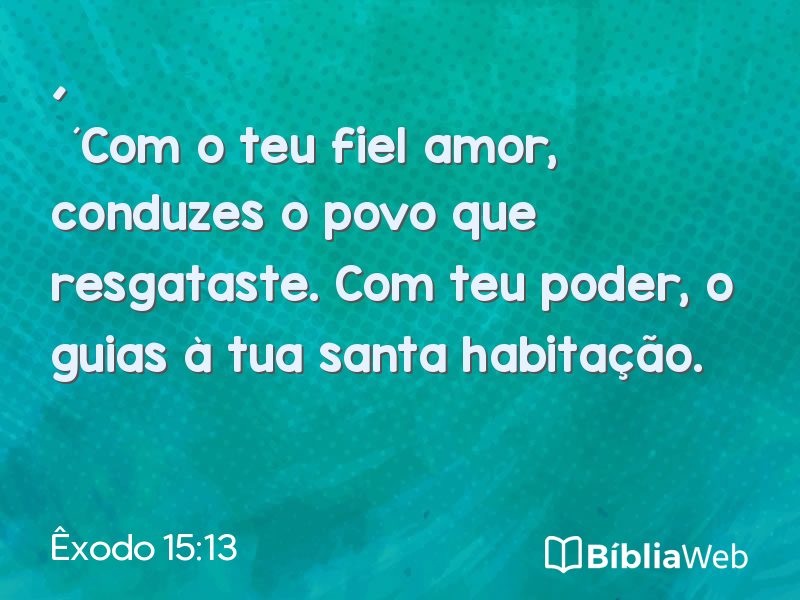 Êxodo 15:13 em imagem para compartilhar