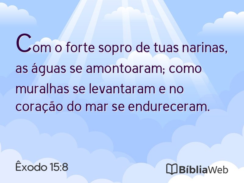 Êxodo 15:8 em imagem para compartilhar