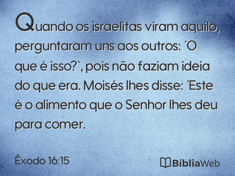 Êxodo 16:15 em imagem para compartilhar