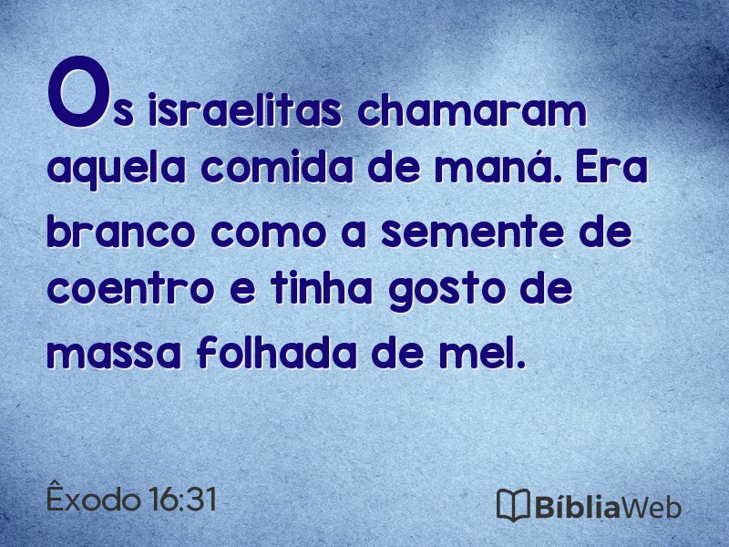 Êxodo 16:31 em imagem para compartilhar
