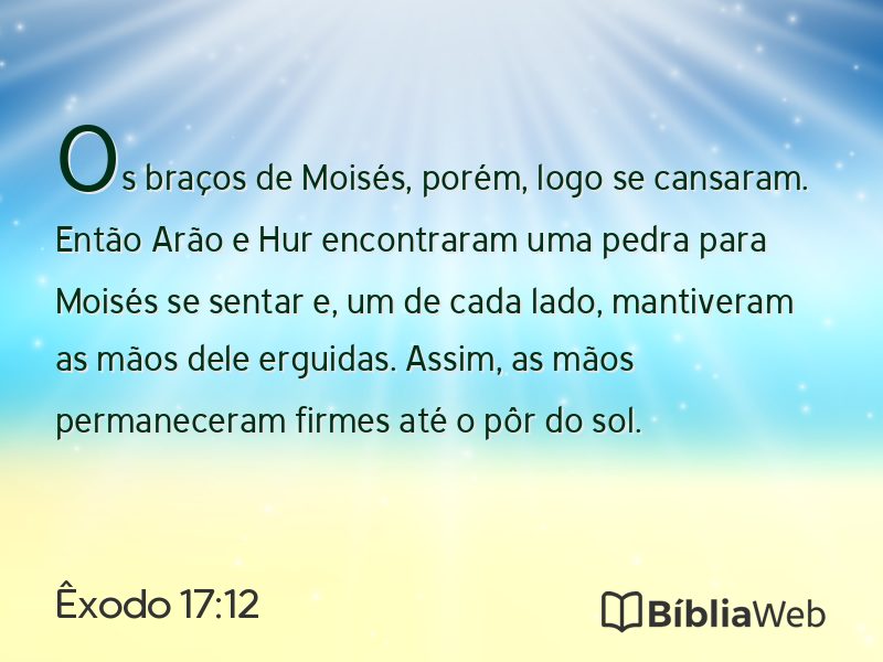 Êxodo 17:12 em imagem para compartilhar