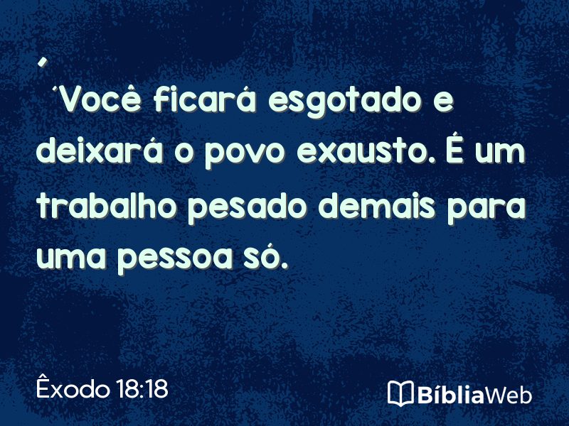 Êxodo 18:18 em imagem para compartilhar