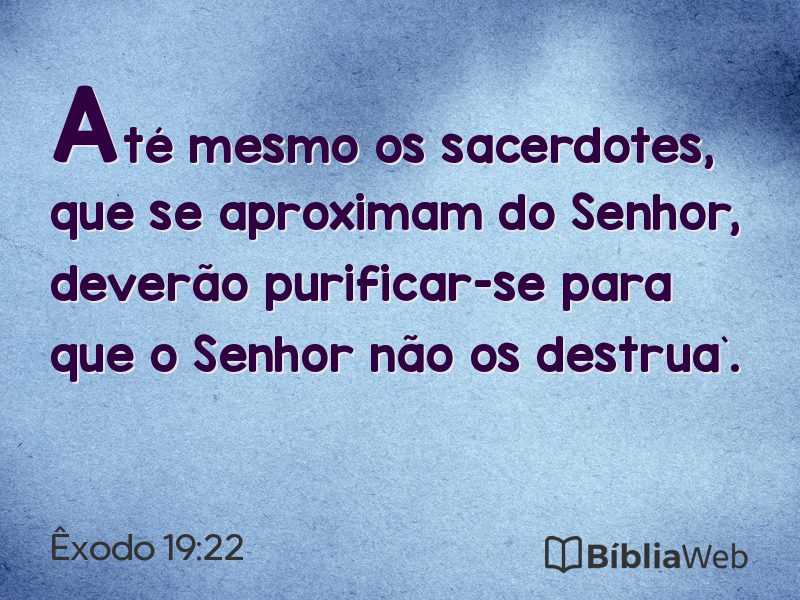 Êxodo 19:22 em imagem para compartilhar